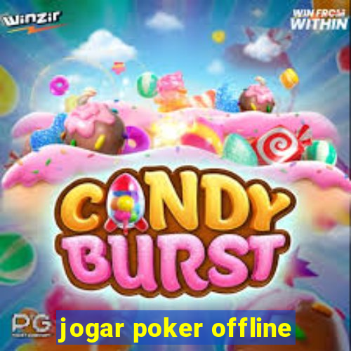 jogar poker offline